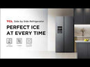 TCL 591 Litre Side by Side American Fridge Freezer - Stainless Steel (Water + Ice)